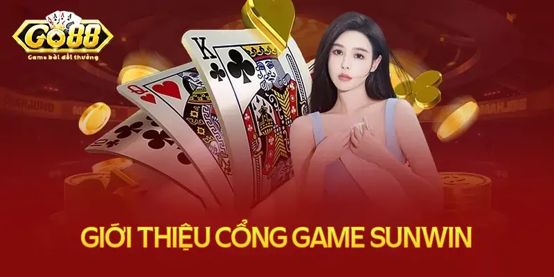 Đôi nét về cổng game Sunwin